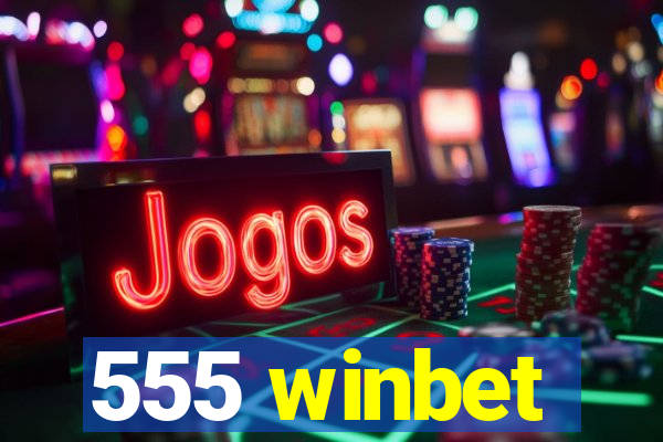 555 winbet